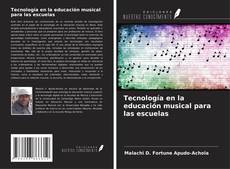 Couverture de Tecnología en la educación musical para las escuelas