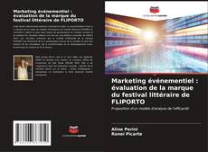 Couverture de Marketing événementiel : évaluation de la marque du festival littéraire de FLIPORTO