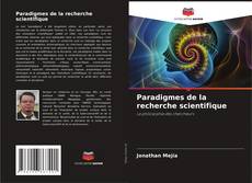 Capa do livro de Paradigmes de la recherche scientifique 