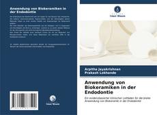 Anwendung von Biokeramiken in der Endodontie kitap kapağı
