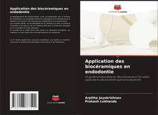 Обложка Application des biocéramiques en endodontie