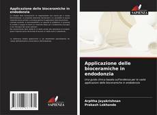 Applicazione delle bioceramiche in endodonzia kitap kapağı