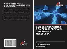 BASI DI OMOAPORFINA E OMOPROAPORFINA DI COLCHICUM E MERENDERA kitap kapağı
