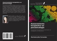 Bookcover of Asesoramiento terapéutico en psicooncología