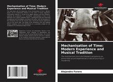 Portada del libro de Mechanisation of Time: Modern Experience and Musical Tradition
