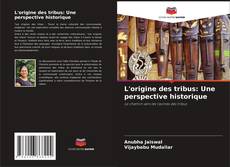 Buchcover von L'origine des tribus: Une perspective historique