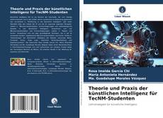 Bookcover of Theorie und Praxis der künstlichen Intelligenz für TecNM-Studenten