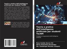 Обложка Teoria e pratica dell'intelligenza artificiale per studenti TecNM