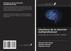 Buchcover von Interfaces de la atención multiprofesional