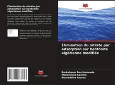 Buchcover von Élimination du nitrate par adsorption sur bentonite algérienne modifiée
