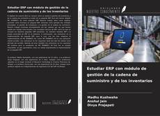 Bookcover of Estudiar ERP con módulo de gestión de la cadena de suministro y de los inventarios