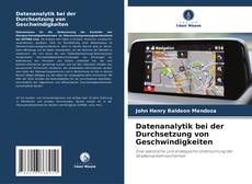 Bookcover of Datenanalytik bei der Durchsetzung von Geschwindigkeiten