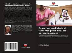 Buchcover von Éducation au diabète et soins des pieds chez les personnes âgées