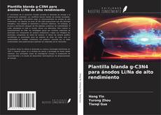 Bookcover of Plantilla blanda g-C3N4 para ánodos Li/Na de alto rendimiento