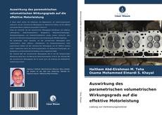 Buchcover von Auswirkung des parametrischen volumetrischen Wirkungsgrads auf die effektive Motorleistung