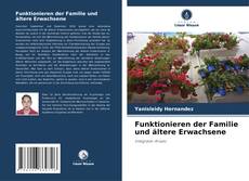 Copertina di Funktionieren der Familie und ältere Erwachsene