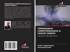 Capa do livro de TOMOGRAFIA COMPUTERIZZATA A FASCIO CONICO 