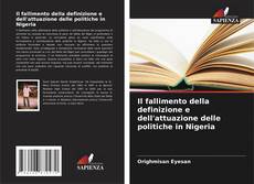 Il fallimento della definizione e dell'attuazione delle politiche in Nigeria kitap kapağı