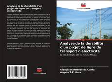 Portada del libro de Analyse de la durabilité d'un projet de ligne de transport d'électricité