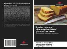 Capa do livro de Production and characterisation of gluten-free bread 