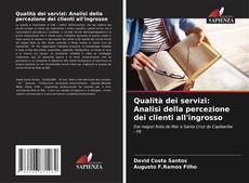 Bookcover of Qualità dei servizi: Analisi della percezione dei clienti all'ingrosso