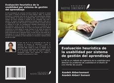 Bookcover of Evaluación heurística de la usabilidad por sistema de gestión del aprendizaje