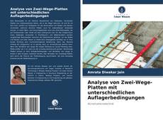 Bookcover of Analyse von Zwei-Wege-Platten mit unterschiedlichen Auflagerbedingungen