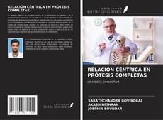 Buchcover von RELACIÓN CÉNTRICA EN PRÓTESIS COMPLETAS