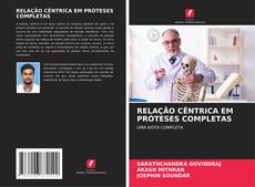 RELAÇÃO CÊNTRICA EM PRÓTESES COMPLETAS kitap kapağı