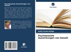 Bookcover of Psychosoziale Auswirkungen von Gewalt