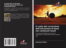 Copertina di Il ruolo del curriculum dell'istruzione di base nei contenuti locali