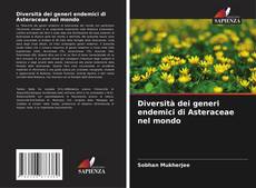 Copertina di Diversità dei generi endemici di Asteraceae nel mondo