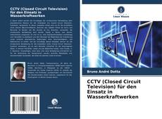 Обложка CCTV (Closed Circuit Television) für den Einsatz in Wasserkraftwerken