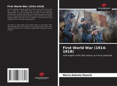 First World War (1914-1918) kitap kapağı