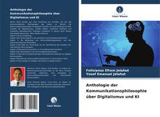 Anthologie der Kommunikationsphilosophie über Digitalismus und KI kitap kapağı
