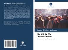 Die Klinik für Depressionen kitap kapağı