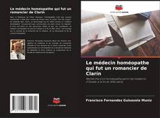 Buchcover von Le médecin homéopathe qui fut un romancier de Clarín