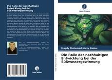 Portada del libro de Die Rolle der nachhaltigen Entwicklung bei der Süßwassergewinnung