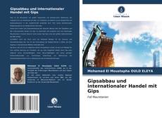 Обложка Gipsabbau und internationaler Handel mit Gips