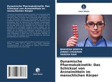 Bookcover of Dynamische Pharmakokinetik: Das Schicksal von Arzneimitteln im menschlichen Körper
