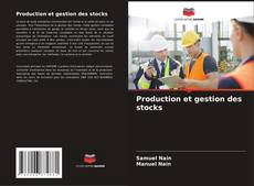 Production et gestion des stocks kitap kapağı