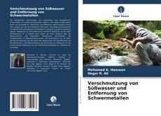 Capa do livro de Verschmutzung von Süßwasser und Entfernung von Schwermetallen 