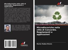 Microdiscariche nella città di Concordia. Regolamenti e applicazioni kitap kapağı