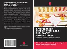 Capa do livro de APRENDIZAGEM EXPERIMENTAL PARA ESTUDANTES UNIVERSITÁRIOS 