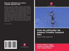 Guia do utilizador da antena Trimble Catalyst DA1 kitap kapağı