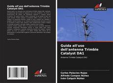 Couverture de Guida all'uso dell'antenna Trimble Catalyst DA1