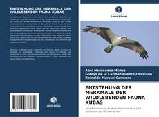 Bookcover of ENTSTEHUNG DER MERKMALE DER WILDLEBENDEN FAUNA KUBAS