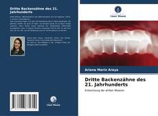 Buchcover von Dritte Backenzähne des 21. Jahrhunderts