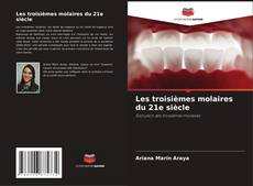 Portada del libro de Les troisièmes molaires du 21e siècle