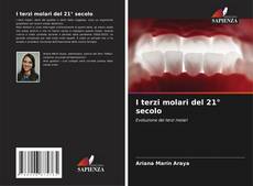 Bookcover of I terzi molari del 21° secolo